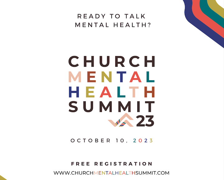 Featured image for “Church Mental Health Summit 2023!”